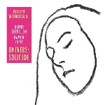 philippe mouratoglou trio (w/ chevillon - lopez) - univers-solitude philippe mouratoglou trio (w/ chevillon - lopez) - univers-solitude