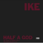 ike yard - half a god / cherish 8 remixes ike yard - half a god / cherish 8 remixes
