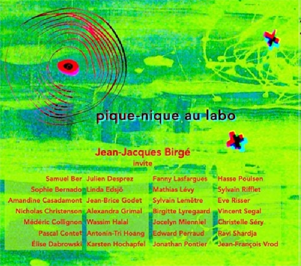 jean-jacques birgé (+ invités) - pique-nique au labo jean-jacques birgé (+ invités) - pique-nique au labo