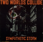 two worlds collide - sympathetic storm two worlds collide - sympathetic storm