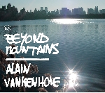 alain vankenhove - beyond mountains alain vankenhove - beyond mountains