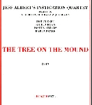 jeff albert's instigation quartet (jordan - drake - abrams) - the tree on the mound jeff albert's instigation quartet (jordan - drake - abrams) - the tree on the mound