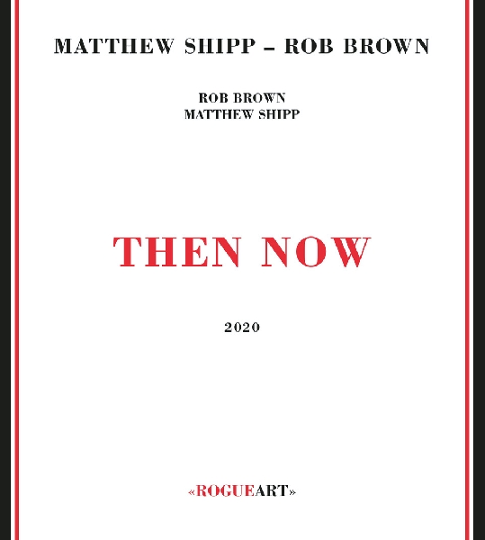 matthew shipp - rob brown - then now matthew shipp - rob brown - then now