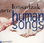 new lousadzak - human songs new lousadzak - human songs