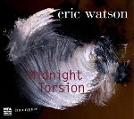 eric watson (caron - huby - tchamitchian) - midnight torsion eric watson (caron - huby - tchamitchian) - midnight torsion