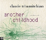 claude tchamitchian - another childhood claude tchamitchian - another childhood