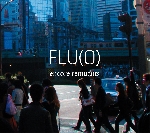 flu(o) (pruvost - benoit - orins - hache - orins) - encore remuants flu(o) (pruvost - benoit - orins - hache - orins) - encore remuants
