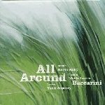 maria laura baccarini - regis huby - yann apperry - all around maria laura baccarini - regis huby - yann apperry - all around