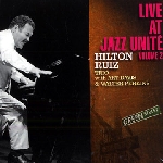 hilton ruiz - live at jazz unité vol.2 hilton ruiz - live at jazz unité vol.2