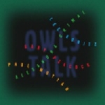 grimal - konitz - peacock - motian - owls talk grimal - konitz - peacock - motian - owls talk