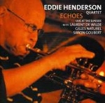 eddie henderson quartet (de wilde - naturel - goubert) - echoes eddie henderson quartet (de wilde - naturel - goubert) - echoes