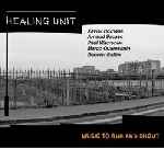 healing unit (bornens - sacase - wacrenier - quaresimin - raffin) - music to run and shout healing unit (bornens - sacase - wacrenier - quaresimin - raffin) - music to run and shout