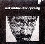 mal waldron - the opening mal waldron - the opening