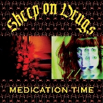 sheep on drugs - medication time sheep on drugs - medication time