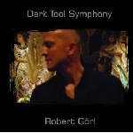 robert görl - dark tool symphony robert görl - dark tool symphony