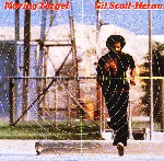 gil scott-heron - moving target gil scott-heron - moving target