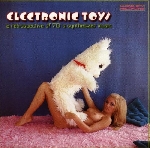 electronic toys - a retrospective of 70's synthesizer music electronic toys - a retrospective of 70's synthesizer music