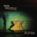 dieter moebius - blotch dieter moebius - blotch