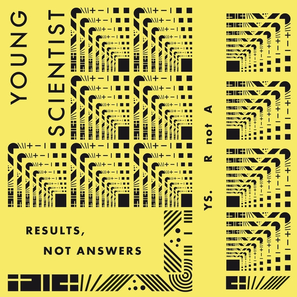 Young Scientist - Results Not Answers Young Scientist - Results Not Answers