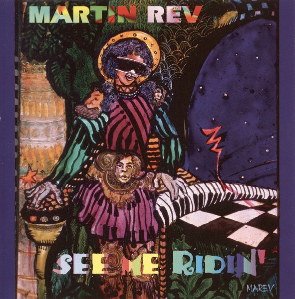 Martin Rev - see me ridin' Martin Rev - see me ridin'