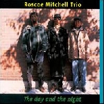 roscoe mitchell trio - the day and the night roscoe mitchell trio - the day and the night