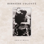 dernière volonté - obéir et mourir dernière volonté - obéir et mourir