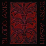 blood axis - born again blood axis - born again