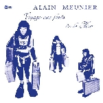 alain meunier - voyage aux fonds de la mer alain meunier - voyage aux fonds de la mer