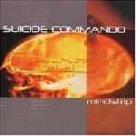 suicide commando - mindstrip suicide commando - mindstrip