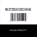 blitzmaschine - faustrecht blitzmaschine - faustrecht