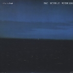 eno - moebius - roedelius - after the heat eno - moebius - roedelius - after the heat