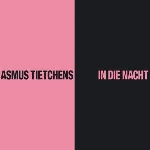 asmus tietchens - in die nacht asmus tietchens - in die nacht