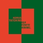 asmus tietchens - der fünfte himmel asmus tietchens - der fünfte himmel