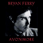 bryan ferry - avonmore bryan ferry - avonmore