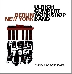 ulrich gumpert workshop band - berlin new york ulrich gumpert workshop band - berlin new york