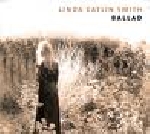 linda catlin smith - ballad linda catlin smith - ballad