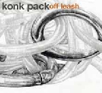 konk pack (roger turner - thomas lehn - tim hodgkinson) - off leash konk pack (roger turner - thomas lehn - tim hodgkinson) - off leash