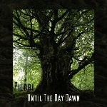 pilori - until the day dawn pilori - until the day dawn