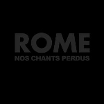 rome - nos chants perdus (digibook) rome - nos chants perdus (digibook)