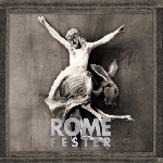 rome - fester rome - fester