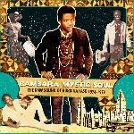 bambara mystic soul - the raw sound of burkina faso 1974 - 1979 bambara mystic soul - the raw sound of burkina faso 1974 - 1979