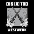din (a) tod - westwerk din (a) tod - westwerk