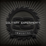 solitary experiments - immortal solitary experiments - immortal