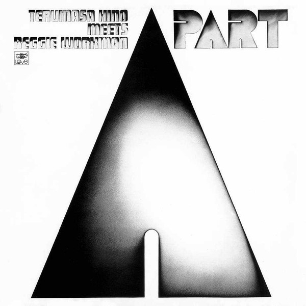 Terumasa Hino Meets Reggie Workman - A Part (rsd 2020) Terumasa Hino Meets Reggie Workman - A Part (rsd 2020)