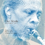 charles gayle/dominic duval/arkadijus gotesmanas - our souls live in vilnius at piano lt charles gayle/dominic duval/arkadijus gotesmanas - our souls live in vilnius at piano lt