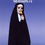 the deviants - 3 the deviants - 3