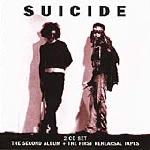 suicide - the second album + the first rehearsal tapes suicide - the second album + the first rehearsal tapes