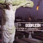 godflesh - songs of love and hate godflesh - songs of love and hate