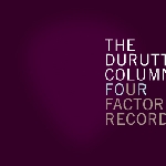 the durutti column - four factory records the durutti column - four factory records