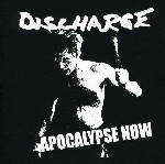 discharge - apocalypse now discharge - apocalypse now